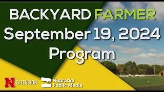 Backyard Farmer September 19, 2024