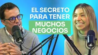 Cómo Crear Muchas Empresas Exitosas | Daniella Moscarella - Podcast MPF