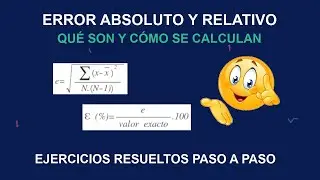 💥 Cómo calcular el error absoluto y el error relativo 💥. Ejercicios resueltos