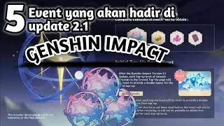 genshin impact 2.1 special program