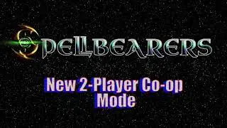 Spellbearers: 2-Player Co-op Demo