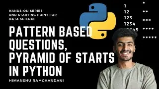 24 | Pattern-based questions | Pyramid of Starts in Python