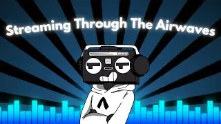 Streaming Through The Airwaves - Official Promo Music Video