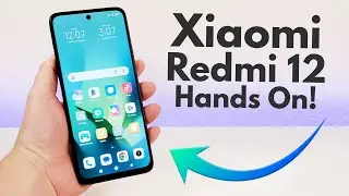 Xiaomi Redmi 12 - Hands On & First Impressions!