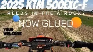 2025 KTM 500 EXC-F REEDS IN THE AIRBOX FALLING OUT ?