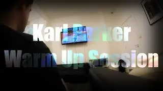 Karl Parker Warm Up Session