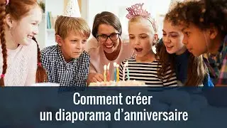 Comment créer un diaporama d’anniversaire avec photos 📷 musique 🎵 clips vidéo 🎥