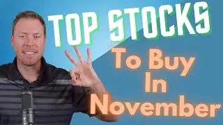 Top 3 Stocks To Buy In November 2021
