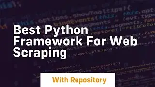 best python framework for web scraping