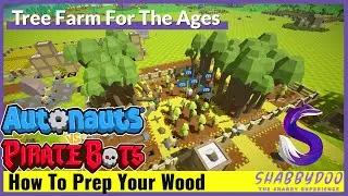 Forestry Upgrade To Last The Rest of the Game | Autonauts vs Piratebots Episode 8