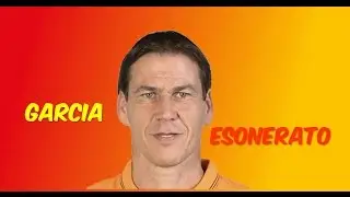 RUDI GARCIA ESONERATO.