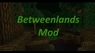 Betweenlands Showcase: Swamplands