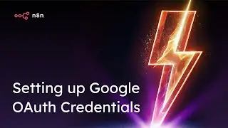 Google OAuth Authentication in n8n - From Setup to Connection