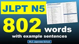 JLPT N5 Vocabulary List - 802 words with example sentences, MLC Japanese School