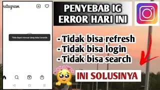 Penyebab Instagram error Hari ini || tidak bisa refresh beranda 2023