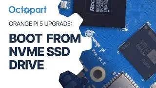 Ditching SD Cards: How to Boot Orange Pi 5 from NVMe SSD Drive