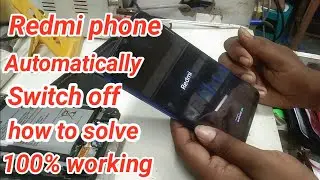 Redmi Phone Automatically Switch Off Problem Solve/ Mobile Automatic Restart