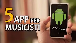 5 App per i Musicisti (Android)