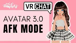 How To Add Custom AFK Mode To Avatar 3 0 VRChat Tutorial