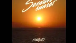 Nostalgia85 - Sexwave Sunset