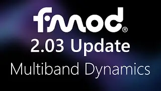 FMOD Studio 2.03 - Multiband Dynamics