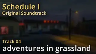 Schedule I OST - adventures in grassland