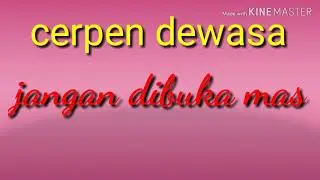 Cerpen dewasa 