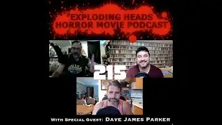Exploding Heads Horror Movie Podcast Ep 215