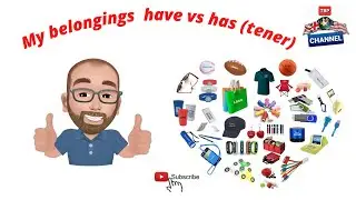 Have vs has - verbo Tener (My belongings). ¡Cómo expresar que tengo y que no!