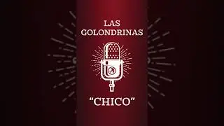 Las Golondrinas Chico - The Three Wise Women