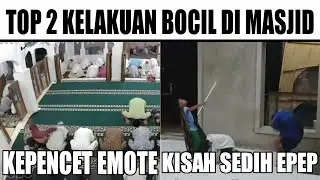 Top 2 Kelakuan Bocil FF Di Masjid...