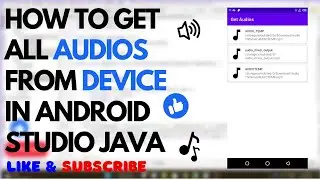 How to Get Audios from Device in Android Studio Java | Audio Player Part 1