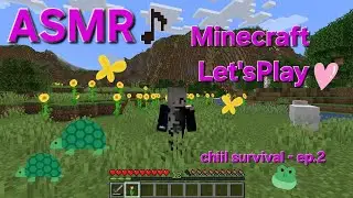 ASMR - Minecraft Let'sPlay💖 Yan's Adventures episode 2 - Exploring Around