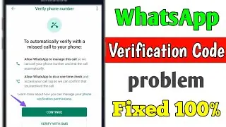 WhatsApp Verification Code Problem || Whatsapp OTP Verification code problem fix 100%
