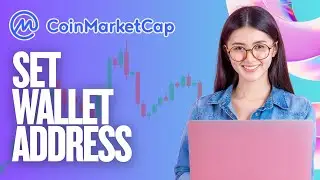 How to set Wallet Address in CoinMarketCap | Full Guide 2025