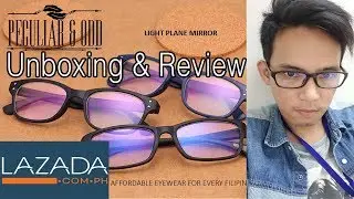 Peculiar and Odd Anti-radiation Eyeglasses Unboxing and Review | Lazada Philippines Product Review