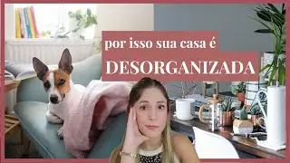 Você está organizando a casa de maneira errada