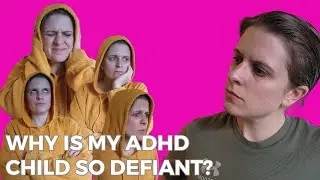 Why is my ADHD child so defiant? #adhd #parenting #parentingtips