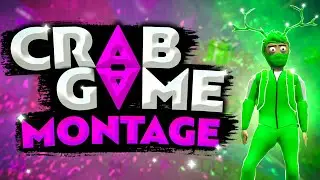 CRAB GAME PRO MOVEMENT | 300 IQ PLAYS | MONTAGE | DimChig