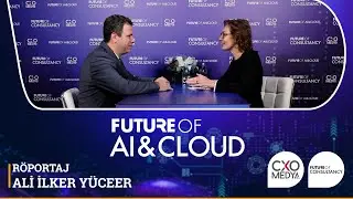 Future of AI & Cloud 2024 Ali İlker Yüceer Röportajı