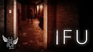 IFU [WALKTHROUGH] - HORROR GAME