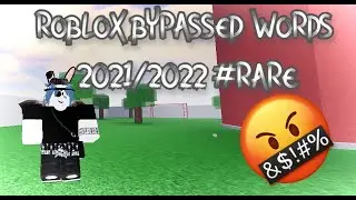 ➤ ROBLOX NEW BYPASSED WORDS | WORKING 2021-2022 #1289