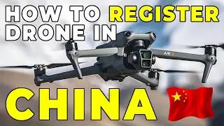 Guide to REGISTER your drone in CHINA