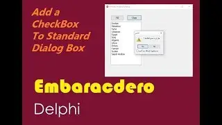 036-Add a CheckBox To a Standard Dialog Box Delphi إضافة مربع إختيار لمربع حوار عادي