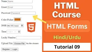 HTML Forms Input Types for name, email, password, numbers, Calendar, upload| HTML Course Tutorial 09