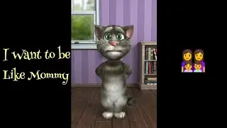I Want to be Like Mommy | Nursery Rhymes & Kids Songs By Talking Tom