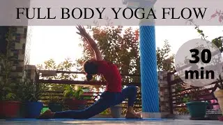 30 minutes full Body Yoga flow || in Hindi |