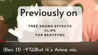 [Sound Effects]Anime scene -Mix- [FREE TO USE](No watermark)