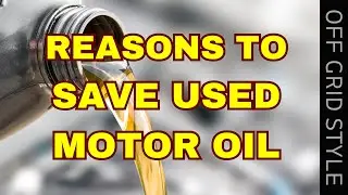 WAYS TO REUSE MOTOR OIL!