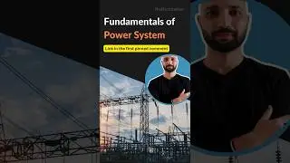 Fundamentals of Electrical Power System Course!! 🚀